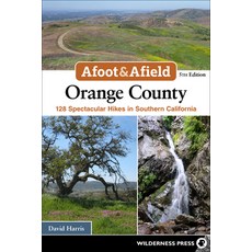 (英文圖書)Afoot & Afield: Orange County: 128 Spectacular Hikes in Southern California 平裝版, Wilderness Press, 英文