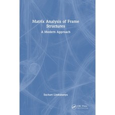 (英文圖書)Matrix Analysis of Frame Structures: A Modern Approach 精裝版, CRC Press, 英文