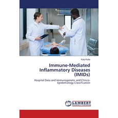 (영문도서)Immune-Mediated Inflammatory Diseases (IMIDs) Paperback, LAP Lambert Academic Publis..., English, 9786209499951
