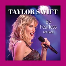 (영문도서) Taylor Swift Be Fearless Gift Book Hardcover, Fox Chapel Publishing, English, 9781497105577