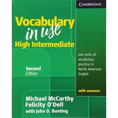 Vocabulary in Use High Intermediate with Answers(미국식영어), Vocabulary in Use High Inter.., McCarthy, Michael, O'Dell, F.., Cambridge