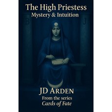 (영문도서)The High Priestess: Mystery & Intuition Paperback, Independently Published, English, 9798296334183