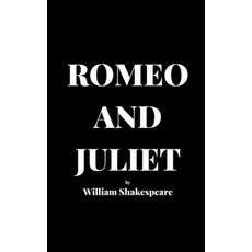 Romeo and Juliet by William Shakespeare Paperback, Independently Published, English, 9798713797218