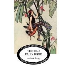 The Red Fairy Book Hardcover, Living Book Press, English, 9781922619006