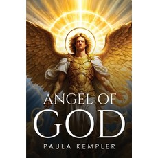 (영문도서) Angel of God Paperback, Paula Kempler, English, 9781787991682