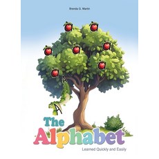 (영문도서) The Alphabet: Learned Quickly and Easily Hardcover, Genre Library Solutions LLC, English, 9798330273256