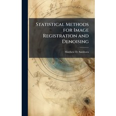 (英文圖書)Statistical Methods for Image Registration and Denoising 精裝版, Hutson Street Press, 英文