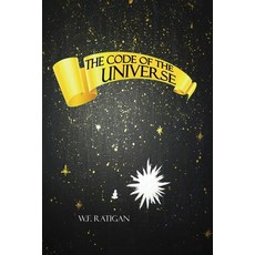 (영문도서) The Code of the Universe Paperback, Dorrance Publishing Co., English, 9781639371204