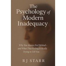 (英文圖書)The Psychology of Modern Inadequacy 平裝版, Rj Starr, 英文