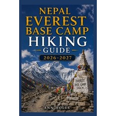 (英文圖書)Nepal Everest Base Camp Hiking Guide 2026-2027: Best Trails Beginner and Solo H... 平裝版, Independently Published, English, Paperback