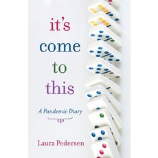 It's Come to This Paperback, Laura Pedersen, English, 9781736736203