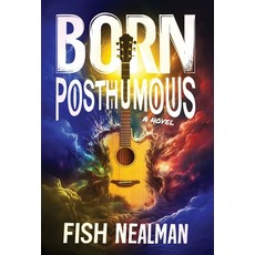 (영문도서)Born Posthumous Hardcover, Atmosphere Press, English, 9798891328594