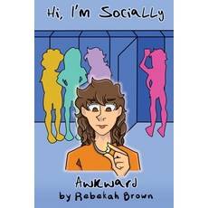 (영문도서) Hi I'm Socially Awkward Paperback, Society of Young Inklings, Inc, English, 9781956380293