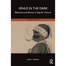 (英文圖書)Venus in the Dark: Blackness and Beauty in Popular Culture 平裝版, Routledge, 英文