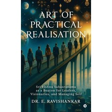 (英文圖書)Art of Practical Realisation: Sri Vishnu Sahasranama as a Beacon for Leaders Vi... 精裝版, Notion Press, 英文