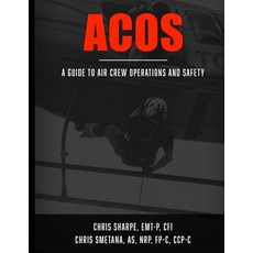 Acos: A Guide to Aircrew Operations and Safety Paperback, Independently Published, English, 9798594113688