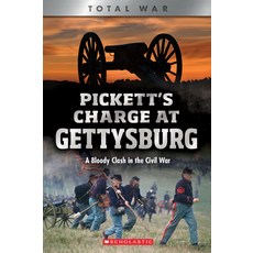 Pickett's Charge at Gettysburg (Xbooks): A Bloody Clash in the Civil War Library Binding, C. Press/F. Watts Trade