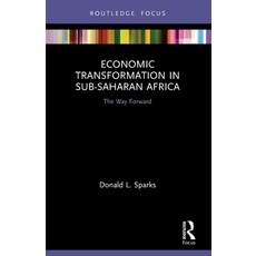 (영문도서)Economic Transformation in Sub-Saharan Africa: The Way Forward Paperback, Routledge, English, 9781032034591