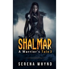 Shalmar: A Warrior's Tale III Paperback, 978-1-9995633-6-3, English, 9781999563363