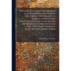 (英文圖書)Historia Ecclesiae Malabarica Cum Diamperitana Synodo Apud Indos Netorianos S.... 平裝版, Hutson Street Press, 英文