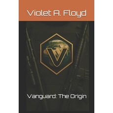 (英文圖書)Vanguard: The Origin 平裝版, Independently Published, 英文