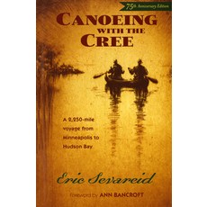 Canoeing with the Cree Paperback, Borealis Books, English, 9780873515337