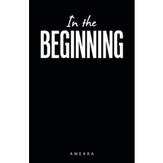 (영문도서) In the Beginning Paperback, WestBow Press, English, 9781664274730