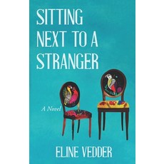 (영문도서)Sitting Next to a Stranger Paperback, Eline Vedder, English, 9789083503202