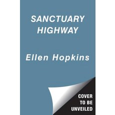 Sanctuary Highway Hardcover, Margaret K. McElderry Books