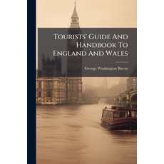 (英文圖書)Tourists' Guide And Handbook To England And Wales 平裝版, Nabu Press, English, Paperback