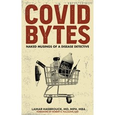 (영문도서) Covid Bytes: Naked Musings of a Disease Detective Paperback, Readersmagnet LLC, English, 9781956780352