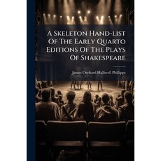 (英文圖書)A Skeleton Hand-list Of The Early Quarto Editions Of The Plays Of Shakespeare 平裝版, Nabu Press, 英文