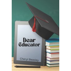 (영문도서) Dear Educator Paperback, Independently Published, English, 9781983219030