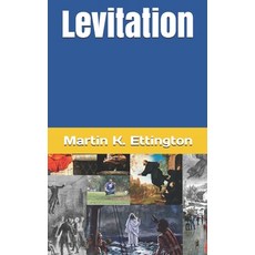 Levitation Paperback, Independently Published