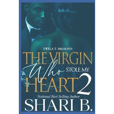(영문도서)The Virgin Who Stole My Heart 2: Finale Paperback, Independently Published, English, 9798298305846