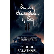 (영문도서)Bound by Blood Broken by Fate Paperback, Notion Press, English, 9798899614422
