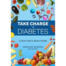 (영문도서)Take Charge of Diabetes: A Clear Path to Better Health Paperback, Independently Published, English, 9798279142200