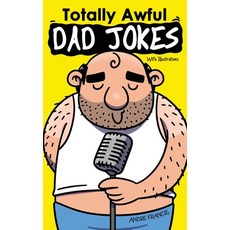 Totally Awful Dad Jokes Paperback, Konnectd Kids, English, 9780473567330