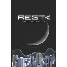 (영문도서) rest: Hive Suplex Paperback, Independently Published, English, 9798333535429