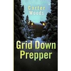 (英文圖書)Grid Down Prepper: An EMP Post Apocalypse Prepper Thriller 平裝版, Independently Published, English
