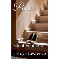 (英文圖書)Poise: Silent Footsteps 平裝版, Latoya Lawrence, 英文
