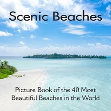 (영문도서)Scenic Beaches Picture Book of the 40 Most Beautiful Beaches in the World: Beach... Paperback, Independently Published, English, 9798195886264