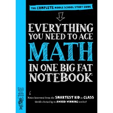 Everything You Need to Ace Math in One Big Fat Notebook:The Complete Middle School Study Guide, Workman
