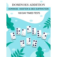 (英文圖書)Dominoes 100 Day Timed Tests: Dominoes Addition & Dice Subtraction for Kids Grad... 平裝版, Independently Published, 英文