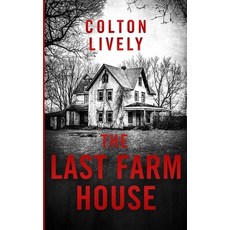 (영문도서) The Last Farm House Paperback, Independently Published, English, 9798336723236