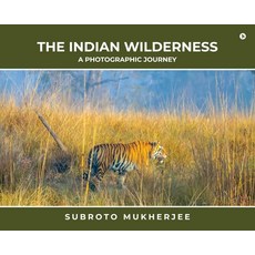 (英文圖書)The Indian Wilderness - A Photographic Journey 精裝版, Notion Press, 英文