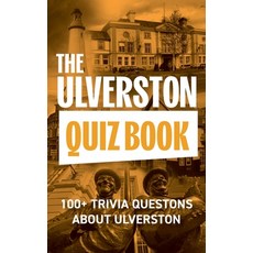 (英文圖書)The Ulverston Quiz Book: 100+ Trivia Questons about Ulverston 平裝版, Furness Press, 英文