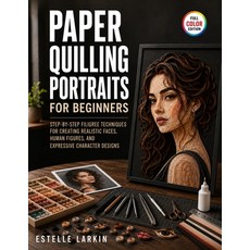 (英文圖書)Paper Quilling Portraits for Beginners: Step-by-Step Filigree Techniques for Cre... 平裝版, Independently Published, 英文