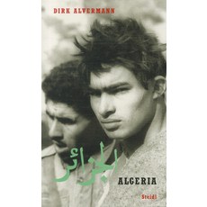 (영문도서) Dirk Alvermann: Algeria Paperback, Steidl, English, 9783869302553