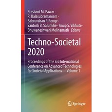 (영문도서) Techno-Societal 2020: Proceedings of the 3rd International Conference on Advanced Technologie... Hardcover, Springer